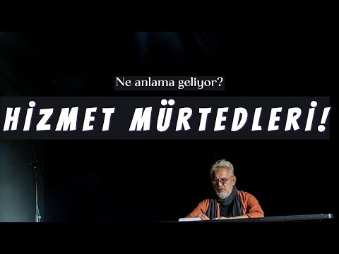 Hizmet Mürtedleri!