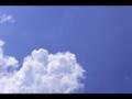 Blue Skies and Fluffy White Clouds  ( Time Lapse )