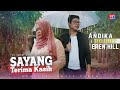 Andika & Dodhy - Sayang Terima Kasih (ft Eren Hill)