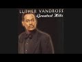 Luther Vandross - Don\ Luther Vandross - Don\