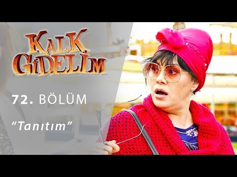 Kalk Gidelim 72. Bölüm Fragmanı                                                                                                                                                                                                                           