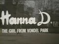 Hanna D - The Girl from Vondel Park trailer