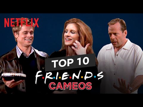 Top 10 Cameos from Friends ft. Brad Pitt, Julia Roberts, Bruce Willis, Winona Ryder | Netflix India