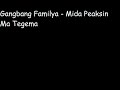 Gangbang Familya - Mida Peaksin Ma Tegema