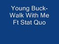 teledysk, klip, Young Buck,- Walk With Me