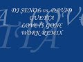 DJ ŞENOL vs. DAVİD GUETTA - £OV€ İ$ GON€ WORK REMİX