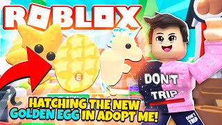 Hatching The New Golden Egg In Adopt Me New Adopt Me Golden Unicorn Update Roblox Minecraftvideos Tv