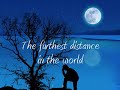 The Furthest Distance