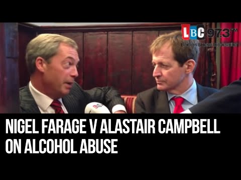 Nigel Farage v Alastair Campbell On Alcohol Abuse