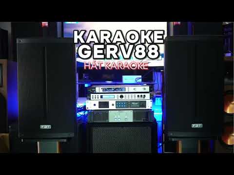 BỘ DÀN KARAOKE CHÍNH HÃNG CAO CẤP GERV88