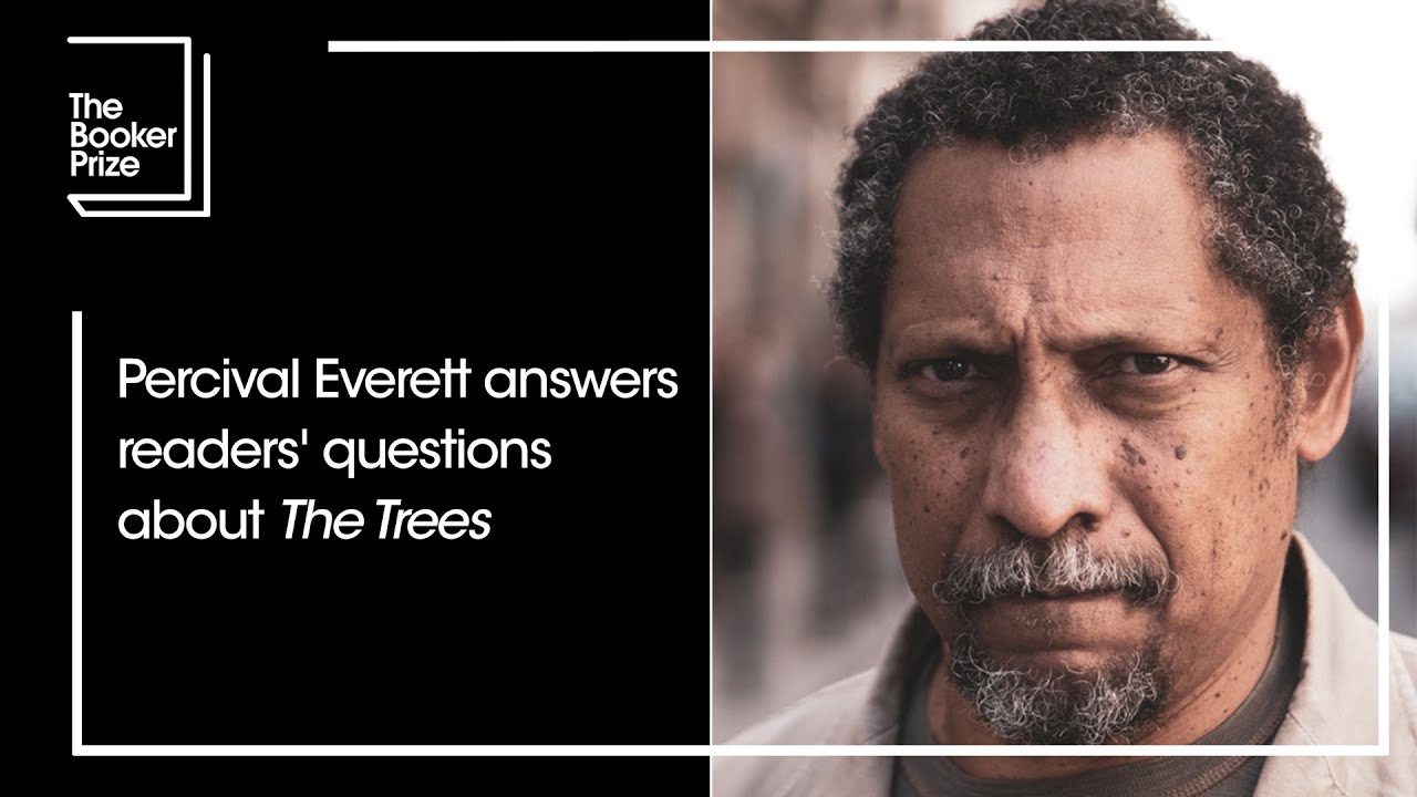 Percival Everett answers readers’ questions about ‘The Trees’ | The Booker Prize