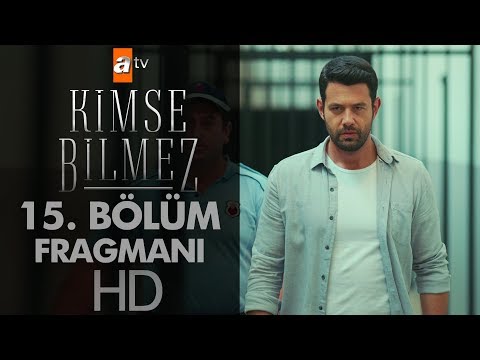 Kimse Bilmez 15. Bölüm Fragmanı                                                                                                                                                                                                                           