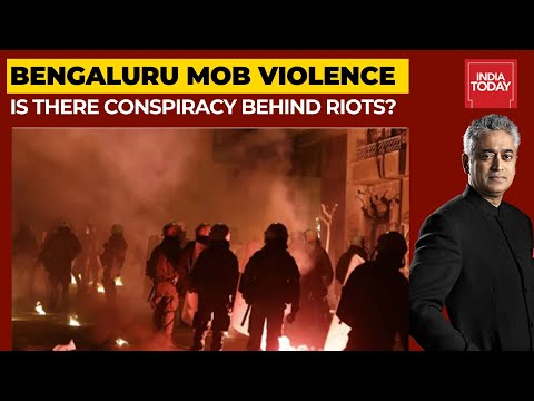 Bengaluru Riots A Conspiracy? | News Today With Rajdeep Sardesai