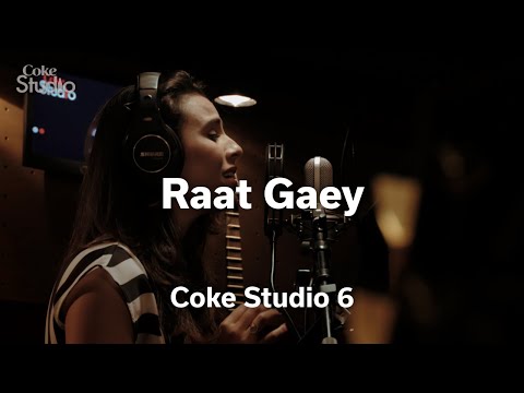 Raat Gaey, Coke Studio Pakistan, Season 6, Episode 3
