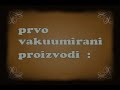 vakuumirani proizvodi vakuumirani proizvodi