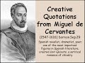 Creative Quotations from Miguel de Cervantes for Sep 29