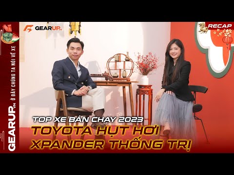 Nhìn lại top xe BÁN CHẠY 2023: Xpander thống trị MPV, Toyota xuống phong độ | GearUp