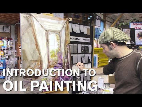 How To: Introduction to Oil Painting