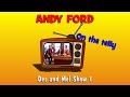 Andy Ford on TV Fresh new comedy from England!!