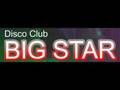 Big Star Disco Club