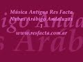 Musica Antigua Res Facta . Nuba arabigo andaluza Musica Antigua Res Facta . Nuba arabigo andaluza