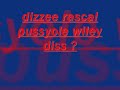 dizzee rascal pussyole wiley diss