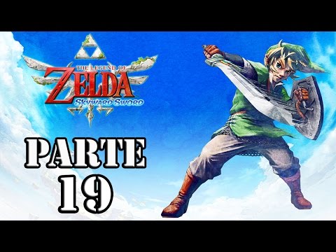 Let's Play: Zelda Skyward Sword - Parte 19