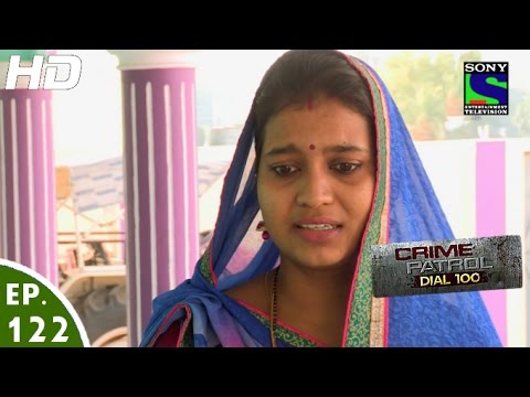 Crime Patrol Dial 100 - क्राइम पेट्रोल -Gayab- Episode 122 - 31st March, 2016