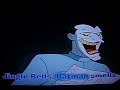 Jingle Bells Batman Smells Jingle Bells Batman Smells