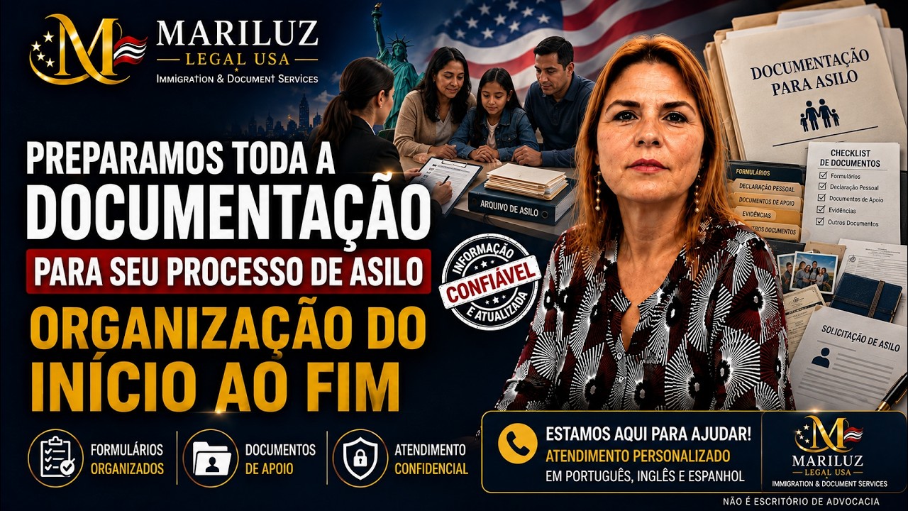 PREPARAÇÃO DE DOCUMENTOS PARA PEDIDO DE ASILO NOS ESTADOS UNIDOS
