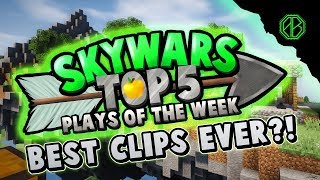 BEST CLIPS EVER?! - Top 5 SKYWARS PLAYS of the Week