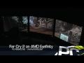 AMD Eyefinity - Far Cry 2 - PC Perspective