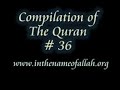 Islam Explained 36 - Compilation Of The Quran