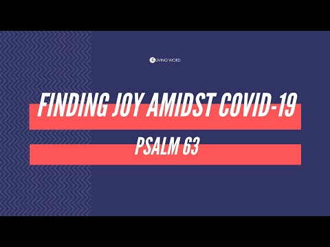 Finding Joy Amidst COVID-19 - Pastor Carmelo "Mel" B. Caparros II