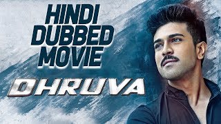 Dhruva 2017 Hindi Dubbed Movie