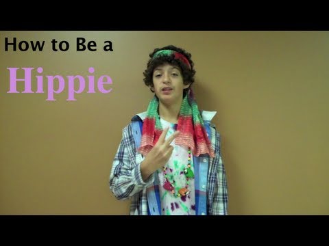 How to Be a Hippie