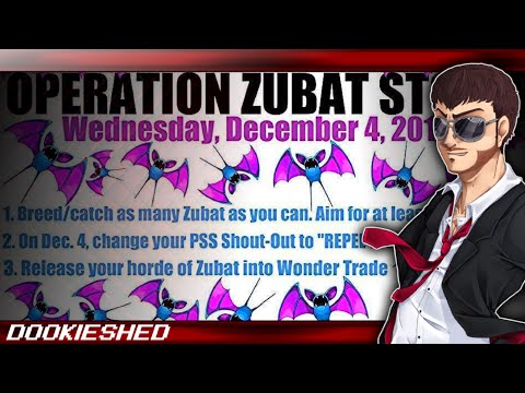 trade - ZUBATS EVERYWHERE!! Check out the stream on Nate's channel! https://www.youtube.com/watch?v=OTPxqsl64J8 you know you got a Zubat from me if it got: OT: Dooki...