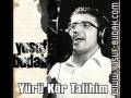 videos de Yusuf Budak - Yürü Kor Talihim