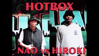 Hiroki vs Nao – HOTBOX 2022 Best 8