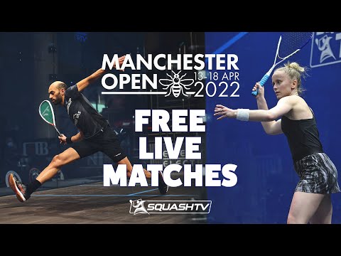 LIVE SQUASH: Manchester Open 2022 - Rd 2 - Free Matches
