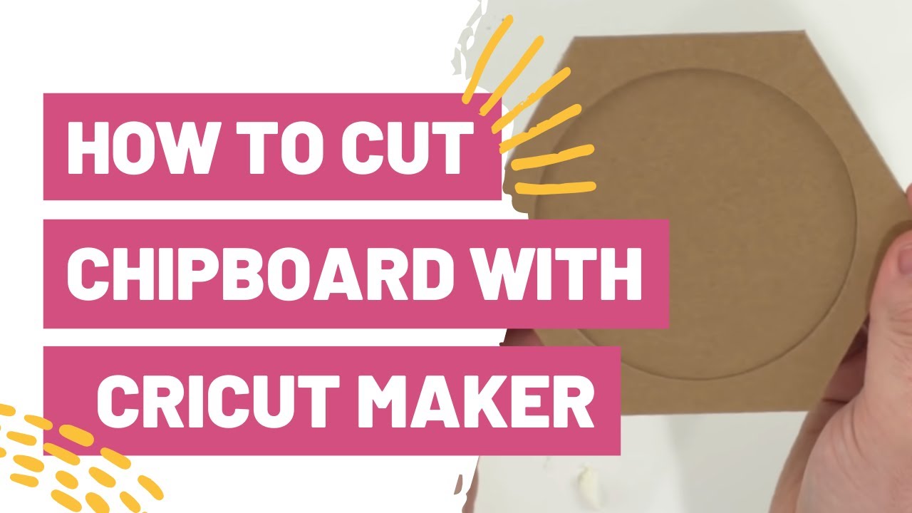 How To Cut Chipboard With The Cricut Maker Makers Gonna Learn