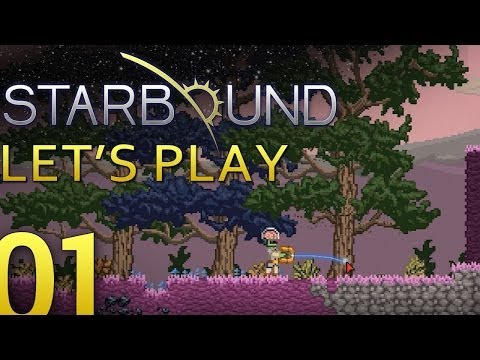 Let's Play Starbound #1 - It begins....