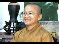 Bát Chánh Đạo 2: Chánh Tư Duy - Thích Nhật Từ