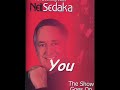 Neil Sedaka YOU