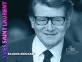 GLBT History Month 2009 - Yves St. Laurent