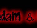 Adam and dread theme song :season 1