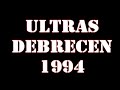 Ultras Debrecen mix