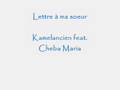 Lettre a ma soeur Kamelancien feat Cheba Maria