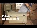 Yeti T-Latch Replacement