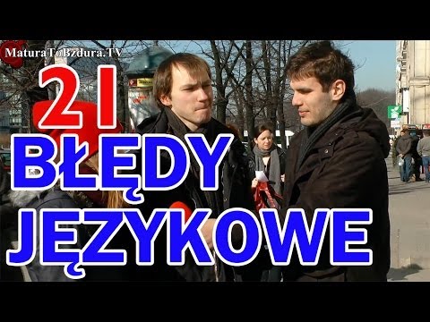 Matura To Bzdura - BŁĘDY JĘZYKOWE odc. 21